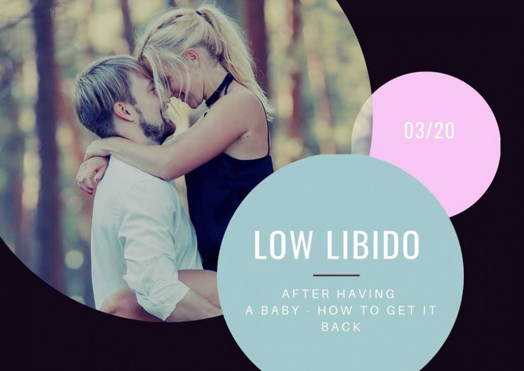 Low-libido-after-having-a-baby-how-to-get-it-back